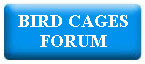 Bird Cages Forum